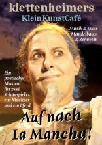 Plakat: Auf nach La Mancha! Ein poetisches Musical für zwei Schauspieler, ein Maultier und ein Pferd Musik & Texte - Mandelbaum und Zentwein